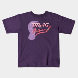 Drag is an Artform (Now With Wig!) Kids T-Shirt